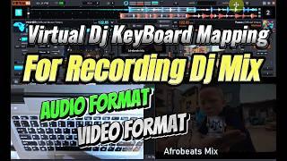 DJ Mixing Tutorial | Virtual Dj Keyboard Mapping for Recording Professional Dj Mix