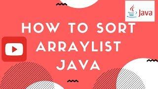 How to Sort an ArrayList Collections Sort