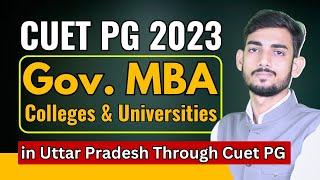 GOVERNMET MBA COLLEGES &  UNIVERSITIES THROUGH CUET PG IN UTTAR PRADESH | FEE STRUCTURE