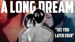 Analyzing/Explaining A Long Dream - Attack on Titan Chapter 138 Discussion