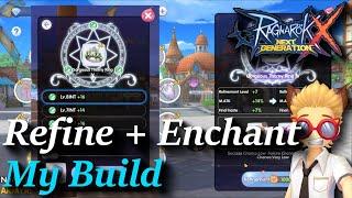 Refine + Enchant method + my Build | rox | Ragnarok X: Next Generation