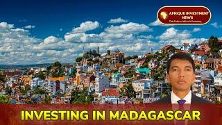 Why You Should Invest In Madagascar.