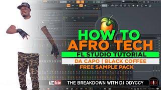 How To Afro Tech like Da Capo Black Coffee FL Studio