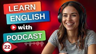 Daily English Podcast Episode 22 | Planning For The Worst