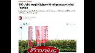 1000 Mitarbeiter entlassen Fronius am Ende? hier ein Tipp von mir um am Markt weiter zu bestehen