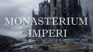 Occult Meditative Imperial Dark Ambient  Monasterium Imperi