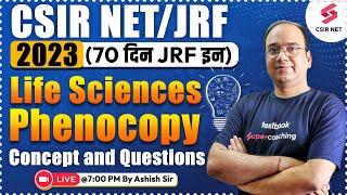 CSIR NET/JRF 2023 | Life Sciences | Phenocopy : Concept and Questions | Ashish Sir #testbookcsirnet