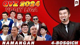 QVZ 2024 | VODIY LIGA | 4-BOSQICH | NAMANGAN