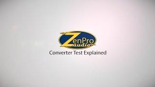 ZenPro Audio Converter Test Explained