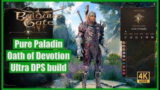 Baldur's Gate 3 Pure Paladin Oath of Devotion Ultra DPS build