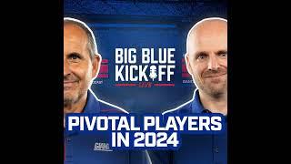 Big Blue Kickoff Live 6/17 | Pivotal Players in 2024