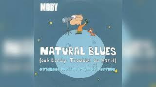 Moby - Natural Blues [Extended Mollem Studios Version]