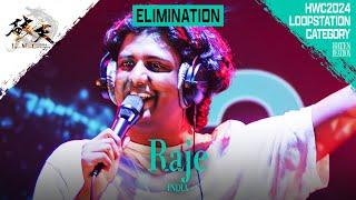 Raje  | HATEN WORLD CHAMPIONSHIP 2024 | Loopstation Elimination | HWC2024