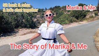 Marika & Me sit down and talk with you.. Paphos Cyprus