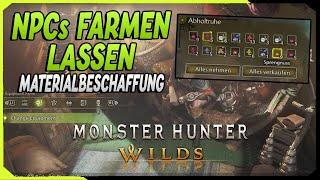 NPC Ressourcen Farmen lassen | Materialbeschaffung in Monster Hunter Wilds