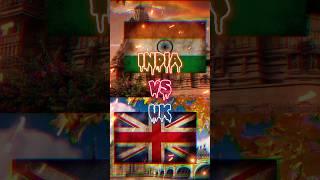 India Vs UK! #country #comparison #india #vs #uk #history #edit #shorts #viral #onlyeducation