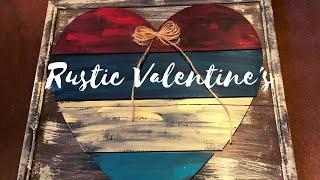 Farmhouse | Rustic Country | Dollar Tree Valentines DIY Sign