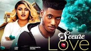 SECURE LOVE (New Movie) CHIDI DIKE, SARIAN MARTIN 2024 NIGERIAN NOLLYWOOD ROMANTIC MOVIE