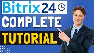 Bitrix24 Tutorial for Beginners | Bitrix24 BEST Project Management