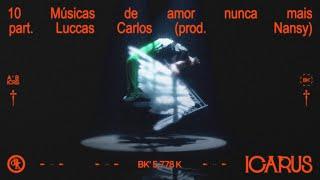 BK', Luccas Carlos, Nansy Silvvz - Músicas de amor nunca mais (Visualizer)