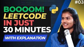 BOOOM! Leetcode Questions in 30 MINUTES | Question with Answers | Leetcode Explained