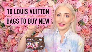 10 LOUIS VUITTON HANDBAGS TO BUY NEW | These Bags are NOT a Good Deal Preloved!