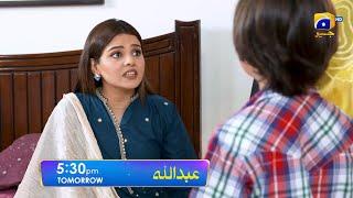 Abdullah | Promo EP 16 | Tomorrow at 5:30 PM | Geo Entertainment | 7th Sky Entertainment