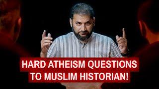 Hard Atheism Questions To Muslim Historian! - Can He Answer in 100 Seconds?
