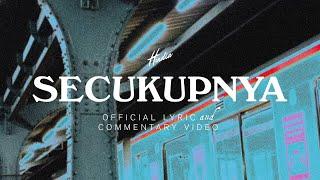 Hindia - Secukupnya (Official Lyric & Commentary Video)