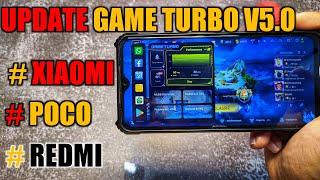 UPDATE GAME TURBO V5.0 DI XIAOMI , POCO & REDMI