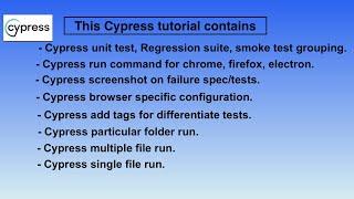 Cypress command single, multiple file/folder run., Cypress tags, cypress failure screenshots.