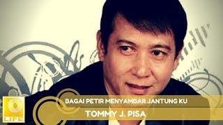 Tommy J.Pisa - Bagai Petir Menyambar Jantung Ku (Official Audio)