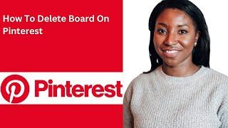 How To Delete Board On Pinterest