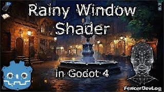 Godot 4: Rainy window shader (tutorial)