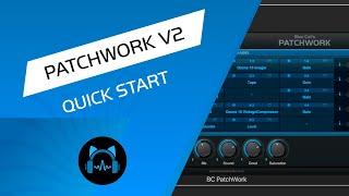 Blue Cat's Patchwork V2 Quick Start