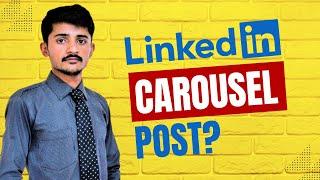 How to Create LinkedIn Carousel Post in 2023 | Linkedin Carousel Post Tutorial 2023.