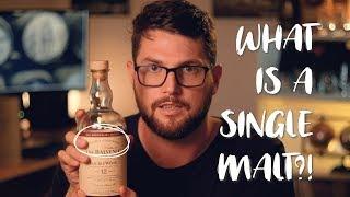What is a Single Malt Whisky? - What you need to know