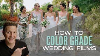 How To Color Grade a Wedding Film