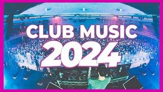 DJ CLUB MUSIC 2024 - Mashups & Remixes of Popular Songs 2024 | DJ Remix Dance Club Music Mix 2023 