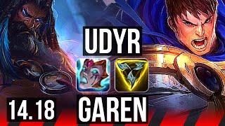 UDYR vs GAREN (TOP) | 10/1/5, 6 solo kills, Godlike, 600+ games | NA Grandmaster | 14.18