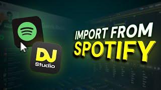 3 Easy Options to Import Spotify Playlists into DJ Studio!