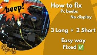 The Ultimate Guide To Pc Error Fix 3 Long Beebs 2 Short Beebs no display | Hp computer beebs fix