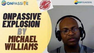 #ONPASSIVE - SOFT LAUNCH | HARD LAUNCH |MICHAEL WILLIAMS | #ASHMUFAREH | #OFOUNDERS(SUBSCRIBE)