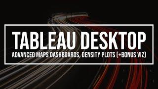 Tableau - Advanced Map Dashboards, Density Plots, Custom Grouped Regions and Grid-based Mapping
