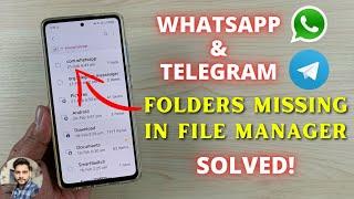 (Solved) WhatsApp & Telegram Folders Missing In File Manager