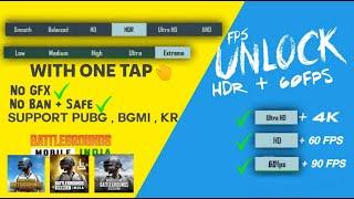 60 FPS UNLOCK WITH ONE TAP | UNLOCK HDR + EXTREME GRAPHICS IN BGMI & PUBG 2022