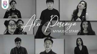 MyMusic Records Stars - Aku Percaya (Official Music Video)