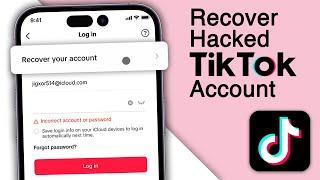 TikTok Account Hacked - How To Recover [2024]