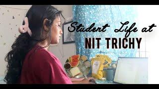 MY Everyday Routine as a student of NIT-Trichy