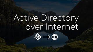 Active Directory Over Internet